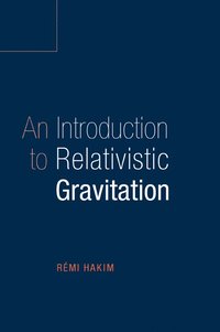 bokomslag An Introduction to Relativistic Gravitation