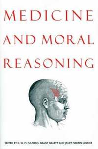 bokomslag Medicine and Moral Reasoning