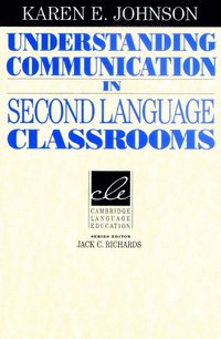 bokomslag Understanding Communication in Second Language Classrooms