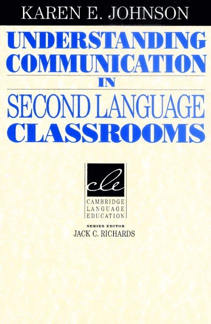 Understanding Communication in Second Language Classrooms 1