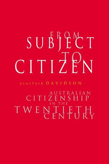 Alastair Davidson - From Subject to Citizen, Häftad