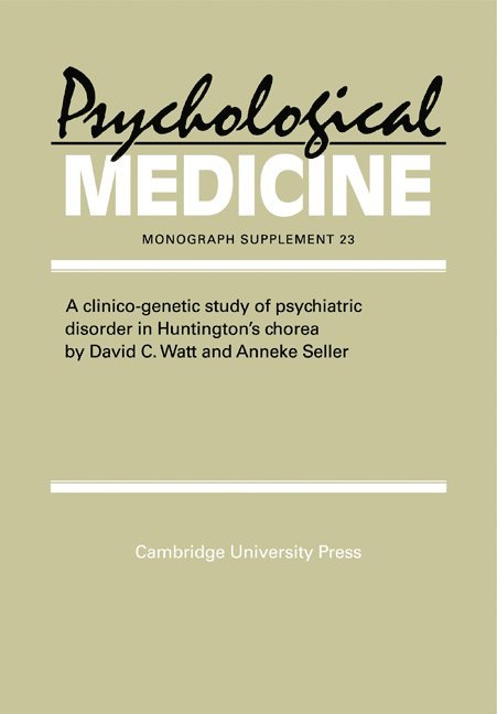 A Clinico-Genetic Study of Psychiatric Disorder in Huntington's Chorea 1