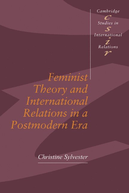 Feminist Theory and International Relations in a Postmodern Era 1