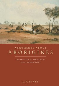 bokomslag Arguments about Aborigines