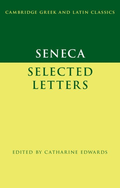 Seneca: Selected Letters 1