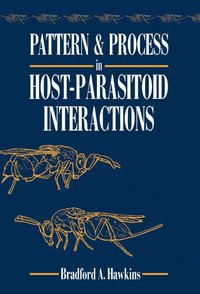 bokomslag Pattern and Process in Host-Parasitoid Interactions