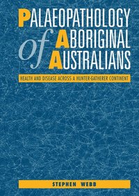 bokomslag Palaeopathology of Aboriginal Australians