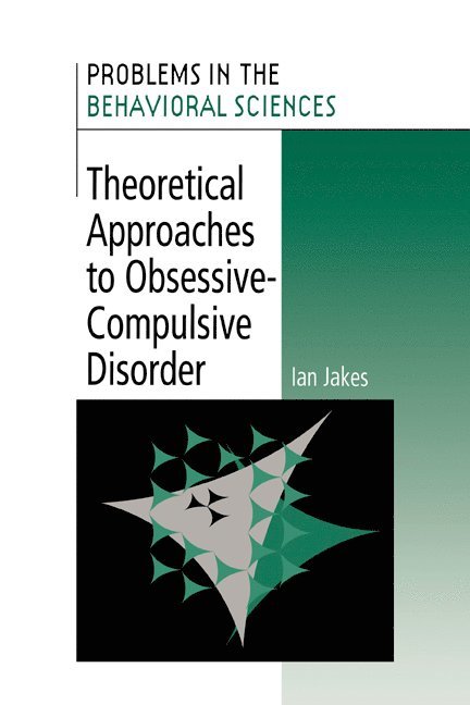 Theoretical Approaches to Obsessive-Compulsive Disorder 1