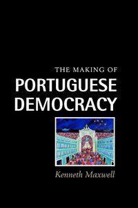 bokomslag The Making of Portuguese Democracy