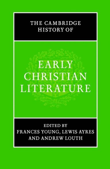 bokomslag The Cambridge History of Early Christian Literature
