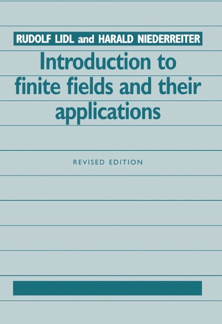 Introduction to Finite Fields and their Applications 1