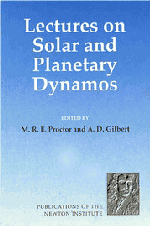 M. R. E. Proctor, A. D. Gilbert, M. R. E. (University of Cambridge) Proctor, A. D. (University of Exeter) Gilbert - Lectures on Solar and Planetary Dynamos, Inbunden