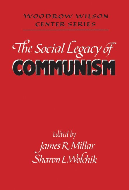 The Social Legacy of Communism 1