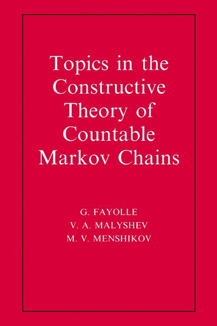 Topics in the Constructive Theory of Countable Markov Chains 1