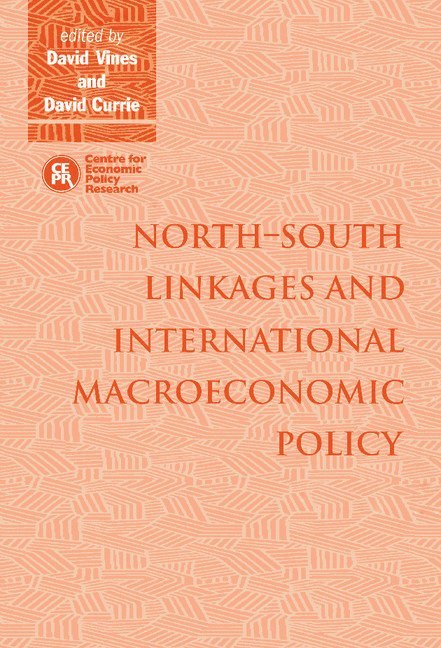 North-South Linkages and International Macroeconomic Policy 1