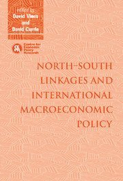 North–South Linkages and International Macroeconomic Policy