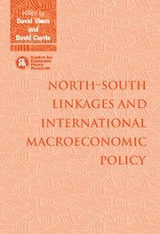 North-South Linkages and International Macroeconomic Policy 1