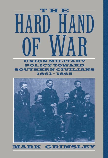 Mark Grimsley, Mark (Ohio State University) Grimsley - Hard Hand of War, Inbunden