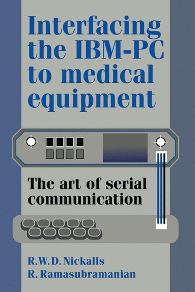 bokomslag Interfacing the IBM-PC to Medical Equipment