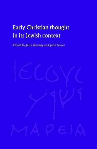 bokomslag Early Christian Thought in Its Jewish Context