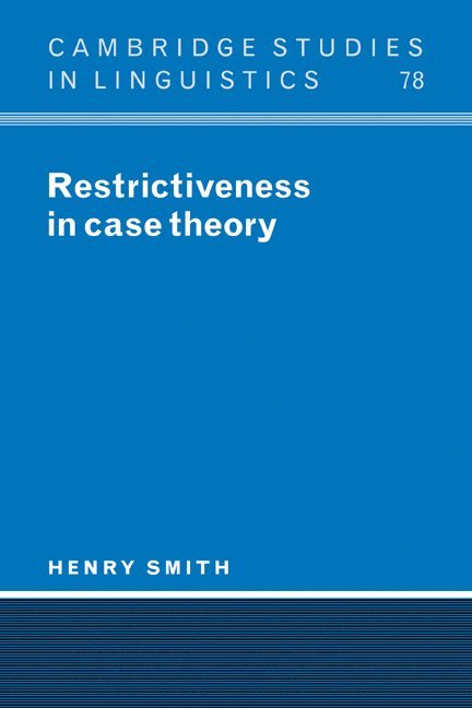 Restrictiveness in Case Theory 1