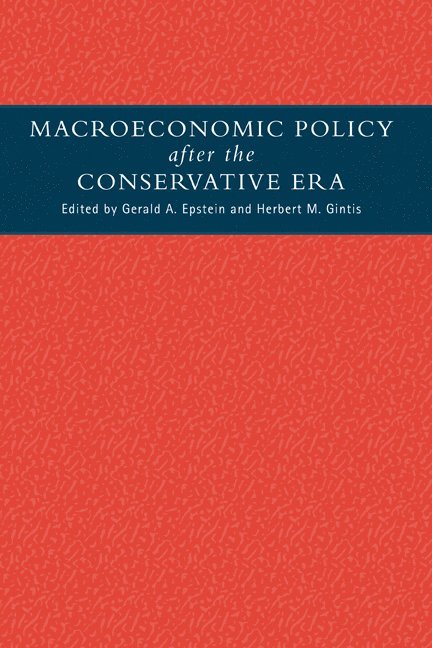 Macroeconomic Policy after the Conservative Era