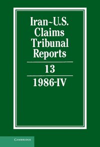 bokomslag Iran-U.S. Claims Tribunal Reports: Volume 13