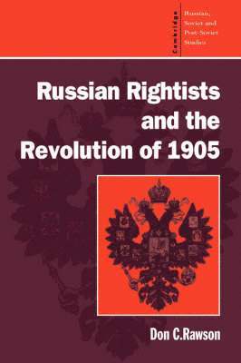 bokomslag Russian Rightists and the Revolution of 1905