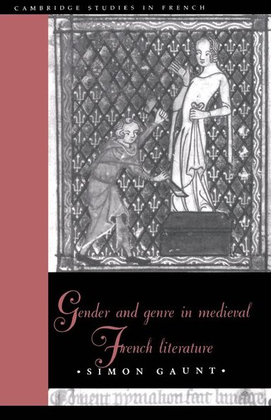 bokomslag Gender and Genre in Medieval French Literature