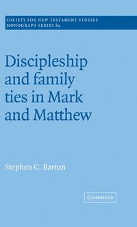 bokomslag Discipleship and Family Ties in Mark and Matthew