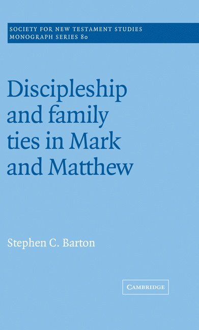 Discipleship and Family Ties in Mark and Matthew 1
