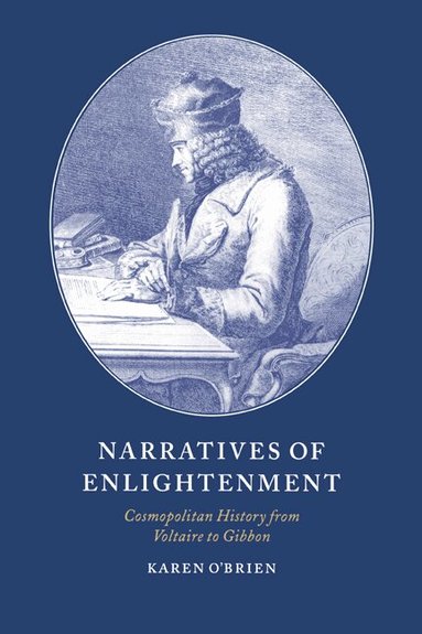 Karen O'Brien, Howard Erskine-Hill, John J. Richetti - Narratives of Enlightenment, Inbunden