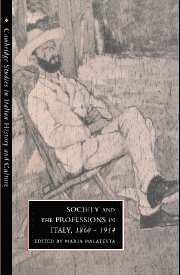 bokomslag Society and the Professions in Italy, 1860-1914