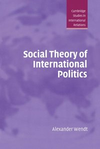 bokomslag Social Theory of International Politics