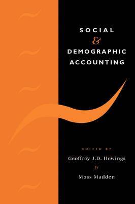 Geoffrey J. D. Hewings, Moss Madden - Social and Demographic Accounting, Inbunden