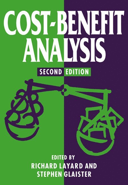 Richard (London School of Economics and Political Science) Layard, Stephen (London School of Economics and Political Science) Glaister, Richard Layard, Stephen Glaister, Layard Richard - Cost-Benefit Analysis, Häftad