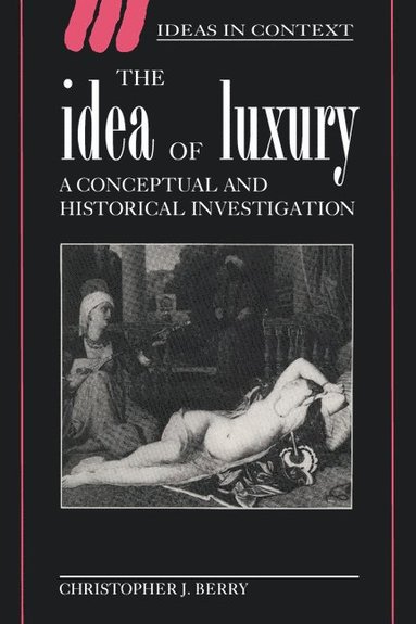 bokomslag The Idea of Luxury