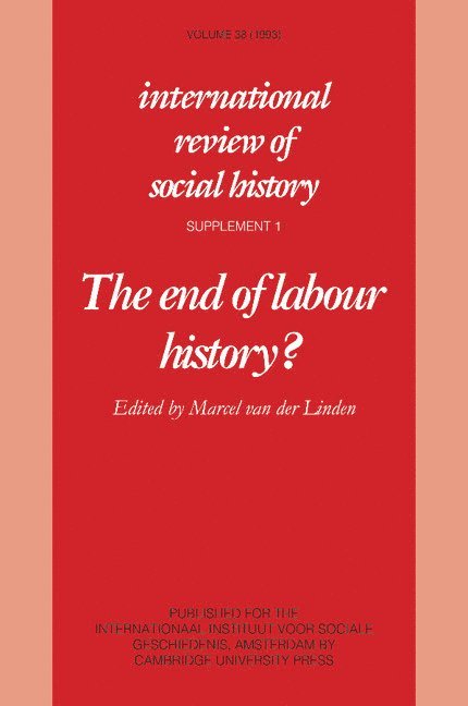 The End of Labour History? 1