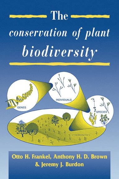 bokomslag The Conservation of Plant Biodiversity