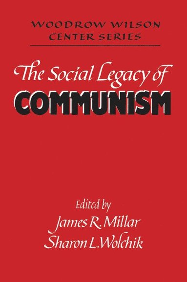 bokomslag The Social Legacy of Communism