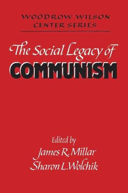 The Social Legacy of Communism 1