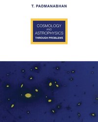 bokomslag Cosmology and Astrophysics through Problems