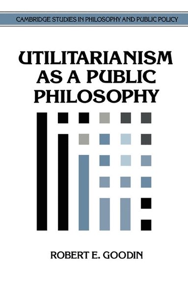 bokomslag Utilitarianism as a Public Philosophy