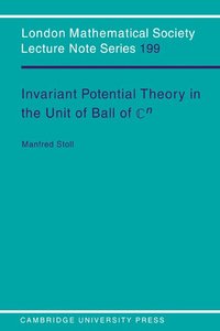 bokomslag Invariant Potential Theory in the Unit Ball of Cn