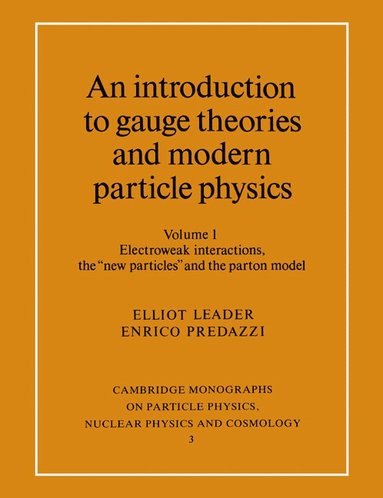 bokomslag An Introduction to Gauge Theories and Modern Particle Physics