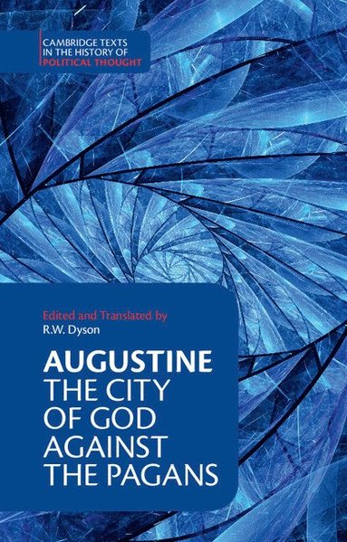 bokomslag Augustine: The City of God against the Pagans