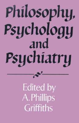 bokomslag Philosophy, Psychology and Psychiatry