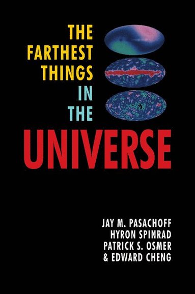 bokomslag The Farthest Things in the Universe