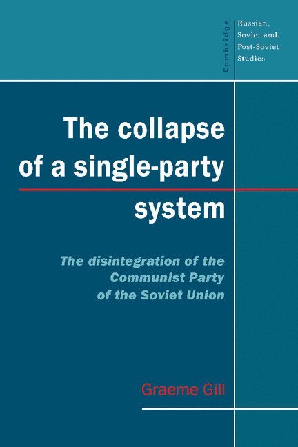 The Collapse of a Single-Party System 1