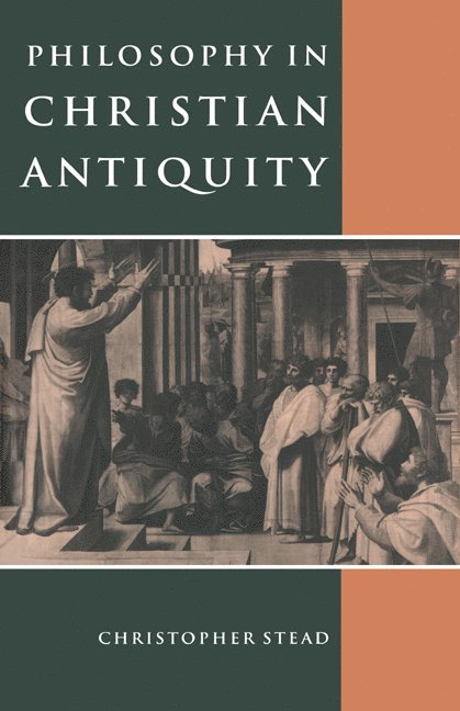 Philosophy in Christian Antiquity 1